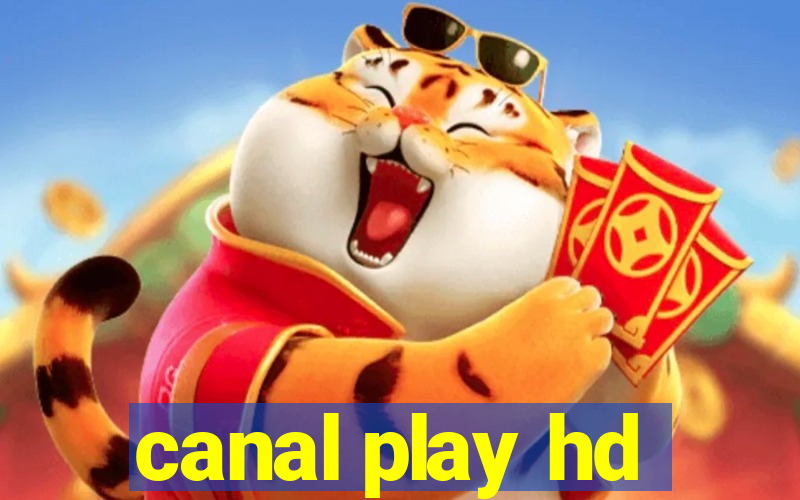 canal play hd